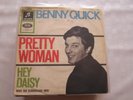 Benny Quick                   Pretty Woman