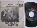 The Golden Earrings That day Polydor international 421023 Beat