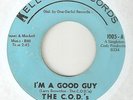 THE C O D 's  Im A Good Guy Pretty Baby KELLMAC CHICAGO NORTHERN SOUL 45