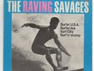 THE RAVING SAVAGES. SURFIN' U.S.A.. TRES RARE FRENCH EP 7