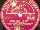 GLENN MILLER jazz big band 78 UK HMV 127 Sweet Eloise, Sleep Song