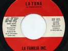 Hear- Rare Latin Soul/Funk 45- La Familia Inc.- La Tuna- Buena Suerta #5025 - M-