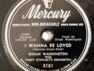 DINAH WASHINGTON jazz vocal 78 RPM MERCURY I Wanna Be Loved, Love Without Misery