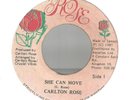 CARLTON ROSE - SHE CAN MOVE / VERSION          7