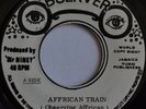 OBSERVING AFRICAN - African Train b/w HOLT & THE BOLTS - African Roots