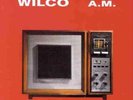 Wilco-A.M. VINYL NUOVO