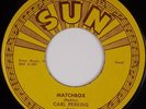 CARL PERKINS: Matchbox / Your True Love US SUN Orig Rockabilly 45 NM-