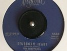The Sheppards  **   Stubborn Heart   / How Do You Like It  **  Mirwood Re Iss **