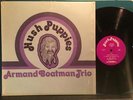 ARMAND BOATMAN TRIO HUSH PUPPIES SHRINK RARE PRIVATE AZ SOUL JAZZ FUNK CHATON