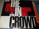 THE IN CROWD : BIG CITIES 7