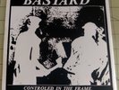 Bastard ?– Controled In The Frame Vinyl, 7