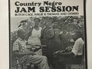 COUNTRY NEGRO JAM SESSION   BUTCH CAGE & MORE   IN SHRINK   ARHOOLIE LP