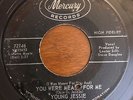 Northern Soul 45 Young Jessie - You Were Meant For Me HEAR  Mercury