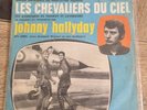 Vinyle JOHNNY HALLYDAY , Les Chevaliers Du Ciel