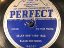 Perfect 6-12-57 ALLEN BROTHERS Allen Brothers' Rag 78 rpm Country V+/E- 1934