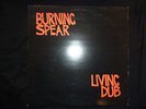 BURNING SPEAR - Living Dub  Mint-
