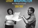 `WASHINGTON, DINAH`-FOR THOSE IN LOVE (180G DMM REMASTER) VINYL LP NEW