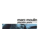 Marc Moulin - Placebo Years 1971-1974