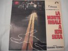 GIANNFERRIO LA MORTE RISALE A IERI SERA RARE LP
