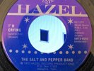 The Salt And Pepper Band-I'm Crying/Just Ain't My-Rare Modern/Sweet Soul 45-HEAR