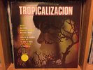 Rudy Calzado Tropicalizacion SALSA LATIN GUAGUANCO VINYL LP RARE OOP EX+