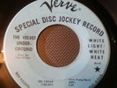 VELVET UNDERGROUND White Light White Heat. Rare Promo 45 Verve Lou Reed