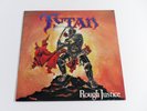 Tytan  rough justice  12'' Vinyl LP METALP 105	UK	1985 Used