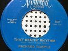 Northern Soul 45 Richard Temple-That Beatin' Rhythm-Mirwood Reissue