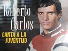 ROBERTO CARLOS-CANTA LA JUVENTUD-LATIN POP-LISTEN ??
