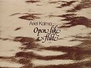 KALMA,ARIEL-OPEN LIKE A FLUTE VINYL LP NEW
