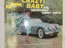 Jimmy Smith Crazy Baby Blue Note 4030 Mono West 63rd Superb Like New
