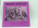 Negative approach Touch and go  1983