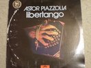 Astor Piazzolla libertango Vinyl LP, polydor, printed in France