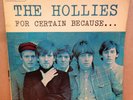 THE HOLLIES FOR CERTAIN BECAUSE OG UK MONO PARLOPHONE LP PMC 7011 XEX617/8 1G/1G