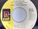 Rare 70's Soul Funk 45 - RAWL SOUL EXPRESS : THE WAY WE LIVE on CAT