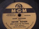 Hank Williams Lovesick Blues Never Again MGM 78 RPM Record