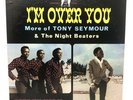 TONY SEYMOUR & NIGHT BEATERS - I'm Over You. Vinyl LP 1966 Bermuda ELITE OE-15