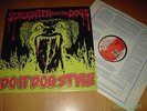 SLAUGHTER AND THE DOGS. - DO IT DOG STYLE 1ST PRESS  LP EX /EX