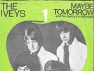 THE IVEYS 45 MAYBE TOMORROW+PS HOLLAND RARE 1969 APPLE