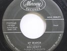 Hear  Rockabilly 45 Ben Hewitt - My Search / I Want A New Girl Now On Mercury