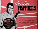 Charlie Feathers Ravin Rockabilly 10
