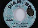 Northern Soul 45 RUBY WINTERS I Want Action DIAMOND promo HEAR