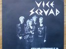 VICE SQUAD 7” Stand Strong 1982 RIOT CITY RECORDS punk VARUKERS ejected CHAOS UK