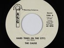 Funk/Sweet Soul 45 - Cause - Hard Times (In The City) - ASG - VG+ mp3