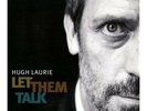 Hugh Laurie - Let Them Talk [New Vinyl LP] Germany - Import
