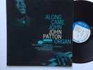Big John Patton Along Came John Blue Note 4140 RVG Jazz Vinyl LP Grant Green