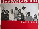 BANDA BLACK RIO SACI PERERE BRAZILIAN JAZZ FUNK VINYL ALBUM GERMANY 1992 EXC/EXC