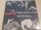 The Yardbirds - For Your Love / Got To Hurry - Vinyl-Single 7