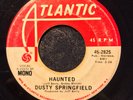 Dusty Springfield haunted original northern soul promo 45 HEAR IT