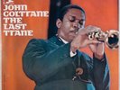JOHN COLTRANE: The Last Trane US Prestige PR 7378 70s Pressing Jazz Vinyl LP NM-